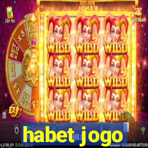 habet jogo